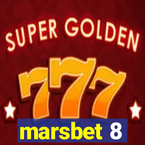 marsbet 8